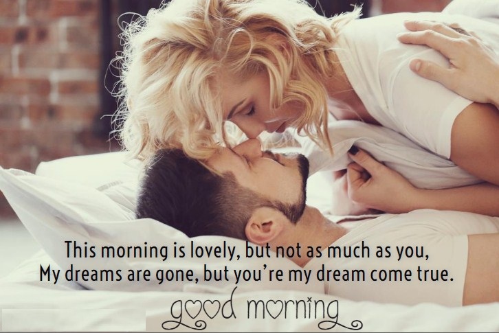  Good morning love
