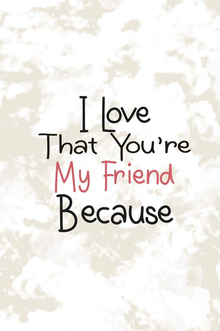 I Love You Quotes For Best Friend